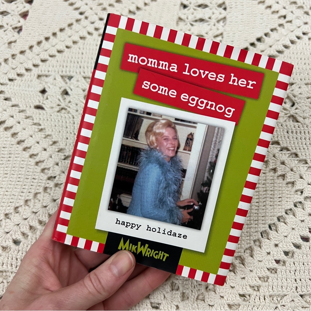 Mom loves nog